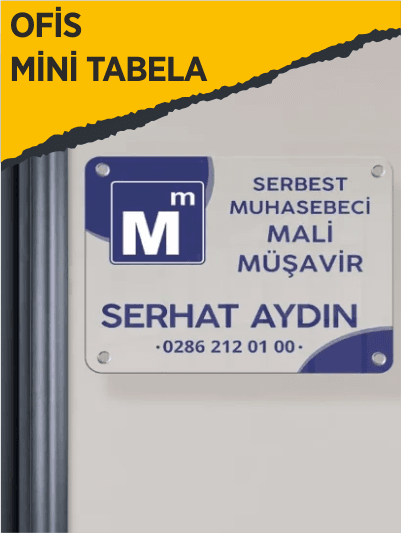 OFİS TABELALARI